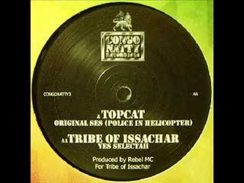 Youtube: Topcat - Original Ses [Police in helicopter] (Congo Natty)
