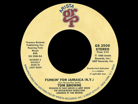 Youtube: Tom Browne ~ Funkin' For Jamaica (N.Y.)  1980 Jazz Funk Purrfection Version