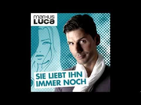 Youtube: Markus Luca - Sie liebt ihn immer noch