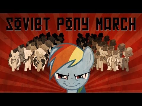Youtube: Soviet Pony March