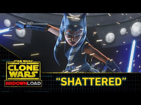 Youtube: Clone Wars Download: "Shattered"