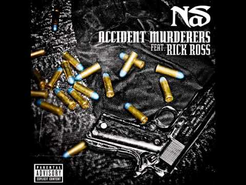Youtube: Nas- Accidental Murderers Ft Rick Ross (HQ) (NEW)