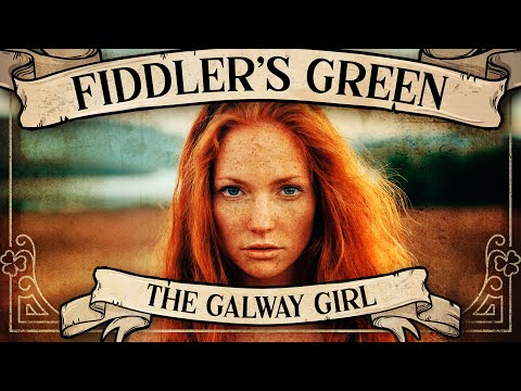 Youtube: FIDDLER'S GREEN - THE GALWAY GIRL (Official Video)