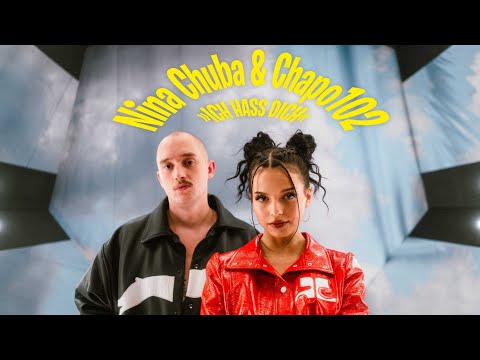 Youtube: Nina Chuba x Chapo102 - Ich hass dich (Official Music Video)