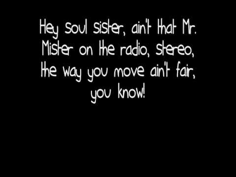 Youtube: Train - Hey Soul Sister (Lyrics)