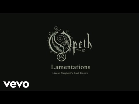Youtube: Opeth - Windowpane (Live at Shepherd's Bush Empire, London)