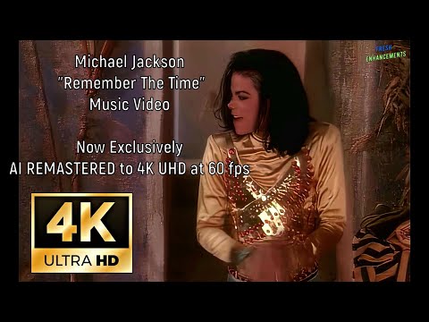 Youtube: Michael Jackson - Remember The Time  (Official Music Video) in actual 4K 60fps