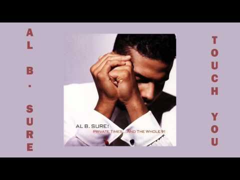 Youtube: Al B. Sure - Touch You 1990