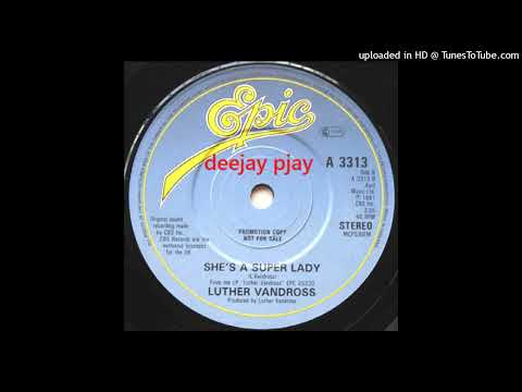 Youtube: Luther Vandross - She's A Super Lady