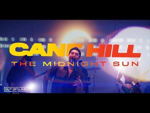 Youtube: Cane Hill - The Midnight Sun (Official Music Video)
