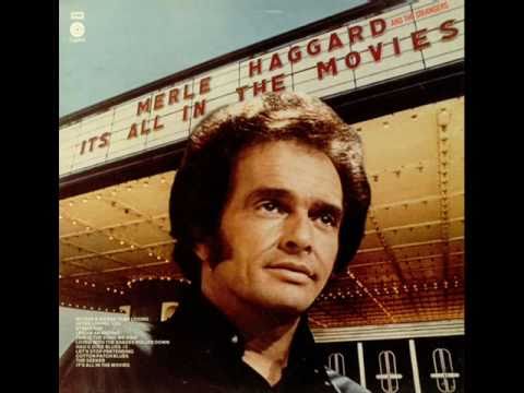 Youtube: It's All In The Movies Merle Haggard
