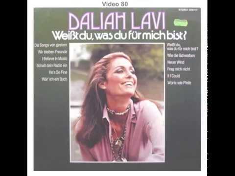 Youtube: Daliah Lavi - Weißt du, was du für mich bist