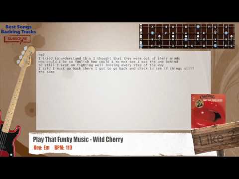 Youtube: 🎻 Play That Funky Music - Wild Cherry Bass Backing Track with chords and lyrics