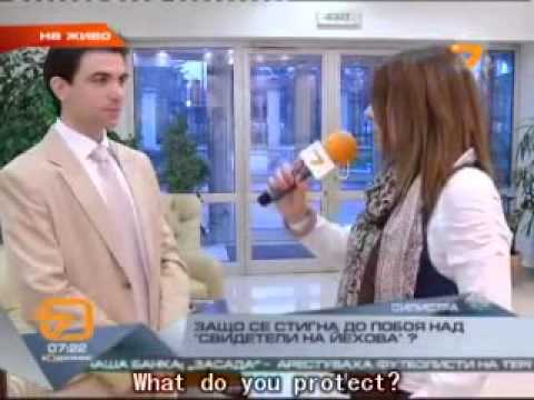 Youtube: Interview withVRMO and Atanas Atanasov from Jehovahs Witness taken by Bulgarian television TV7