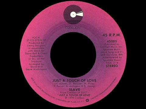 Youtube: Slave ~ Just A Touch Of Love 1979 Funky Purrfection Version