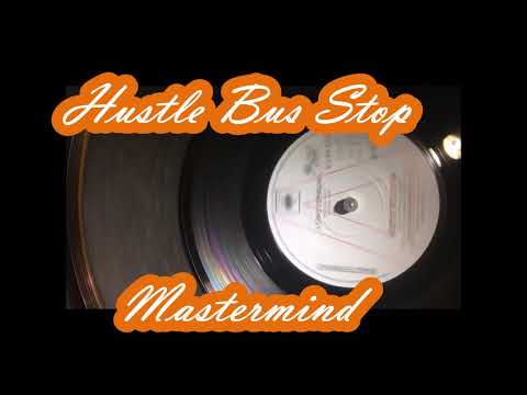Youtube: Hustle Bus Stop (Long version) ~ Mastermind