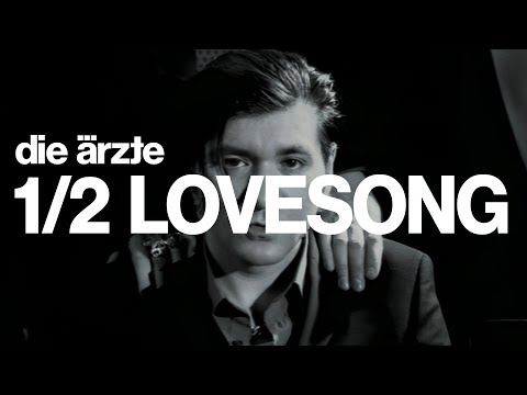 Youtube: Die Ärzte "1/2 Lovesong"