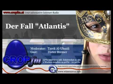Youtube: Der Fall "Atlantis" | CropFM - Dieter Bremer 6/6