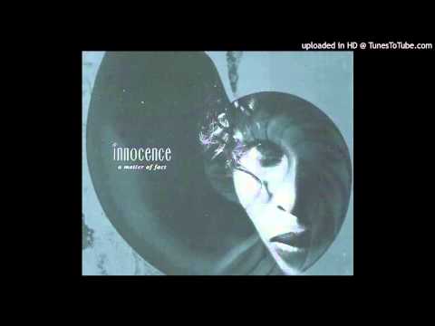 Youtube: [HQ] Innocence - A Matter Of Fact (Classic Club Mix By Frankie Knuckles)