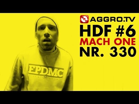Youtube: HDF - MACH ONE HALT DIE FRESSE 06 NR 330 (OFFICIAL HD VERSION AGGROTV)