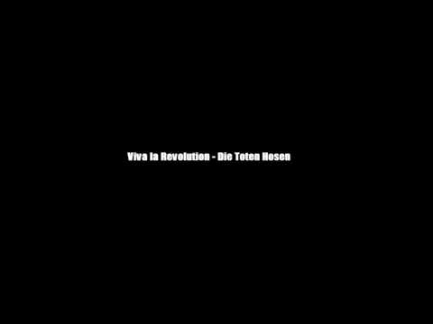 Youtube: Viva la Revolution - Die Toten Hosen