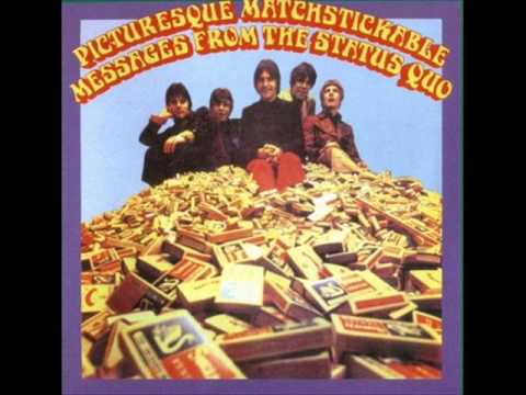 Youtube: Status Quo - Pictures of Matchstick Men  (Studio-Stereo 1968)