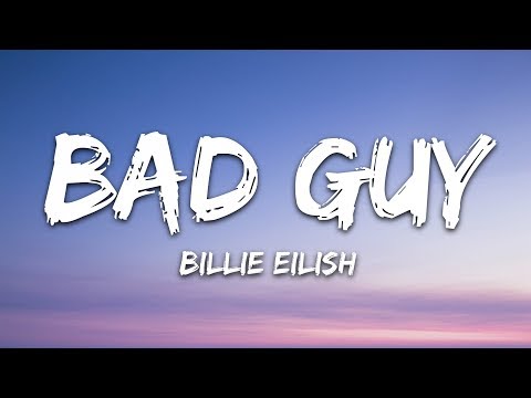 Youtube: Billie Eilish - bad guy (Lyrics)
