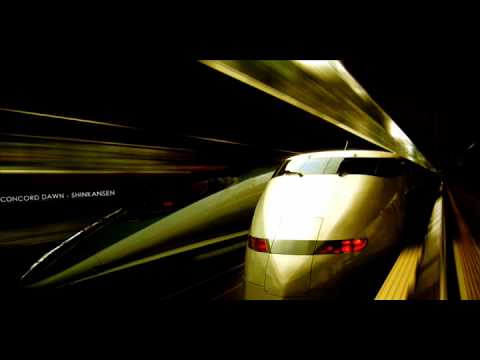 Youtube: Concord Dawn - Shinkansen