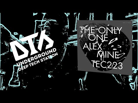Youtube: Alex Mine - The Only One (Original Mix)