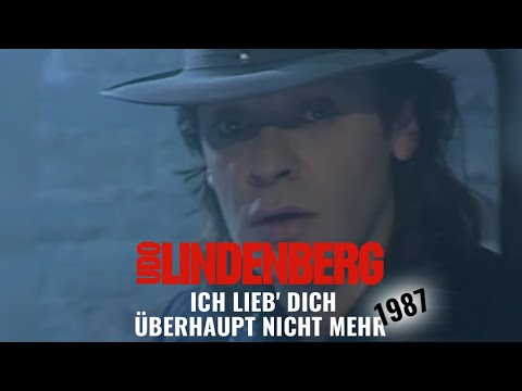 Youtube: Udo Lindenberg -  Ich lieb' Dich überhaupt nicht mehr (1987)