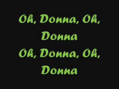 Youtube: Ritchie Valens - Oh Donna lyrics on screen