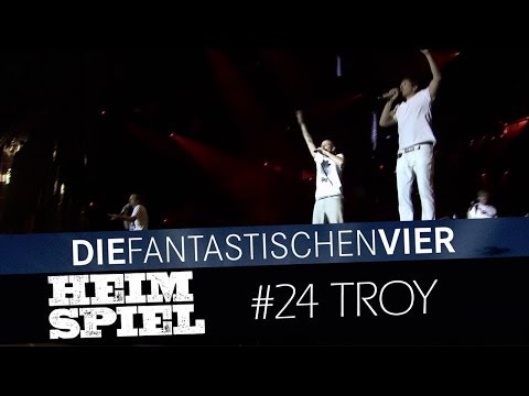 Youtube: Die Fantastischen Vier - Heimspiel - Troy