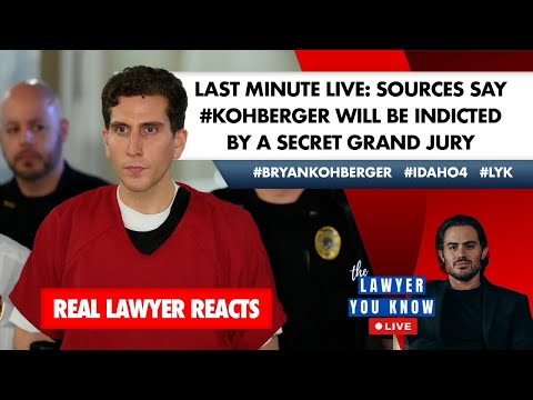 Youtube: LIVE! Lawyer Reacts: Last Minute Live: Sources Say Kohberger Will Be Indicted By Secret Grand Jury