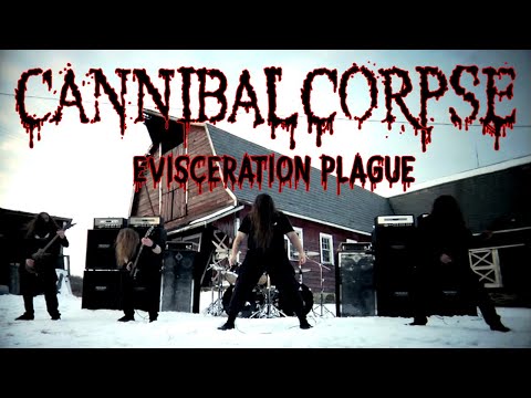 Youtube: Cannibal Corpse - Evisceration Plague (OFFICIAL VIDEO)