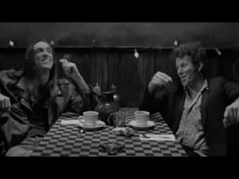 Youtube: Iggy Pop and Tom Waits (Coffee and cigarettes) - FULL version