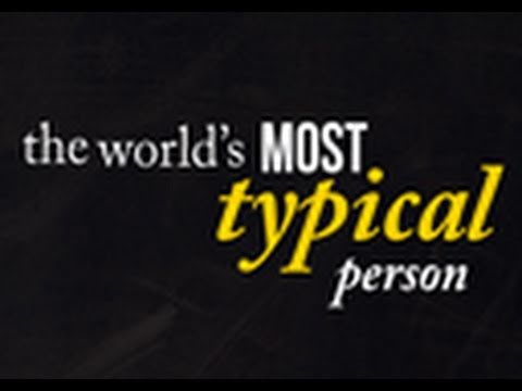 Youtube: 7 Billion: Are You Typical? -- National Geographic Magazine | National Geographic