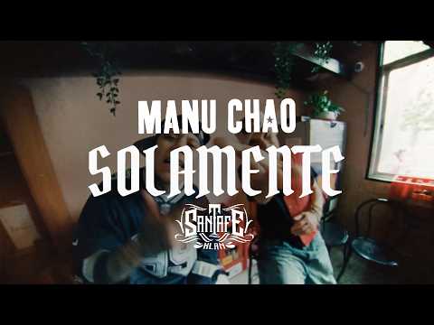 Youtube: Manu Chao & Santa Fe Klan - Solamente (Official Music Video)