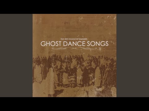 Youtube: Ghost Dance Song