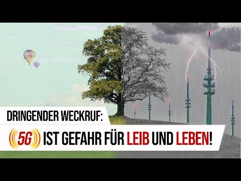 Youtube: Dringender Weckruf: 5G ist Gefahr für Leib und Leben!  | 28.01.2019 | www.kla.tv/13770