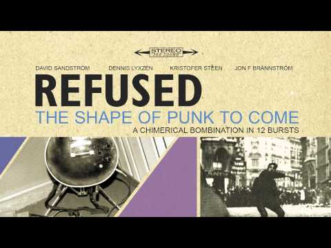 Youtube: Refused - "The Deadly Rhythm" (Full Album Stream)