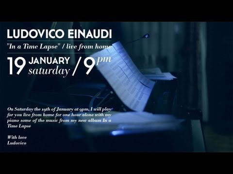 Youtube: Ludovico Einaudi: In a Time Lapse, live from home