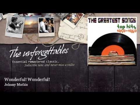Youtube: Johnny Mathis - Wonderful! Wonderful!