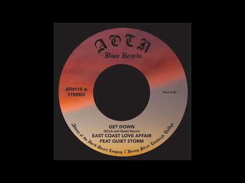 Youtube: East Coast Love Affair  - Get Down feat  Quiet Storm