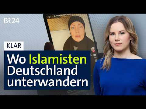 Youtube: Scharia-Richter, TikTok-Islamisten, Parallelwelten: Wo uns Islamismus unterwandert | KLAR | BR24