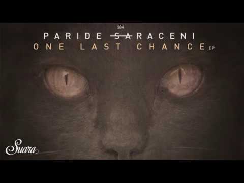 Youtube: Paride Saraceni - Choices (Original Mix) [Suara]