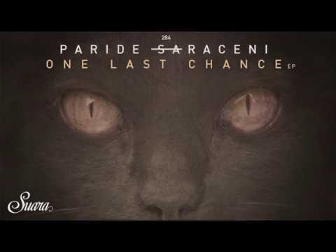 Youtube: Paride Saraceni - Choices (Original Mix) [Suara]