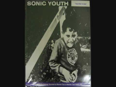 Youtube: Sonic Youth - Touch Me I'm Sick
