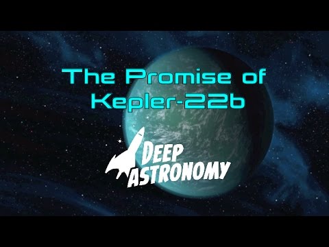 Youtube: The Promise of Kepler-22b