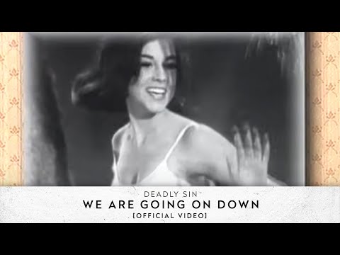 Youtube: Deadly Sins - We Are Going On Down [Official Video]