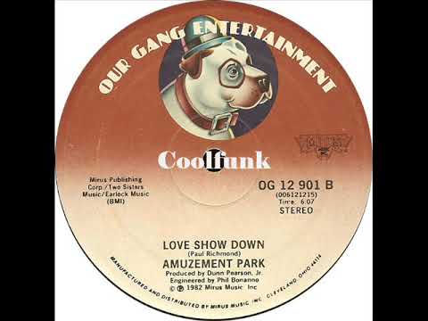 Youtube: Amuzement Park - Love Show Down (12 inch 1982)